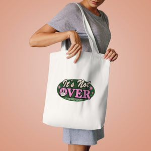 It's Not Over [Australian-Printed] - Cotton Tote Bag