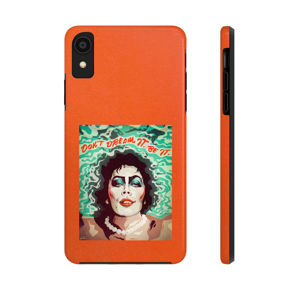 Don't Dream It, Be It - Tough Phone Cases, Case-Mate