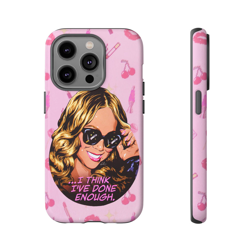 I Think I've Done Enough - Tough Cases