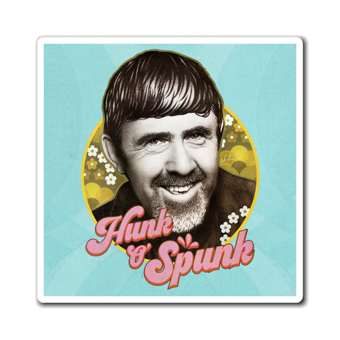 HUNK O' SPUNK - Magnets