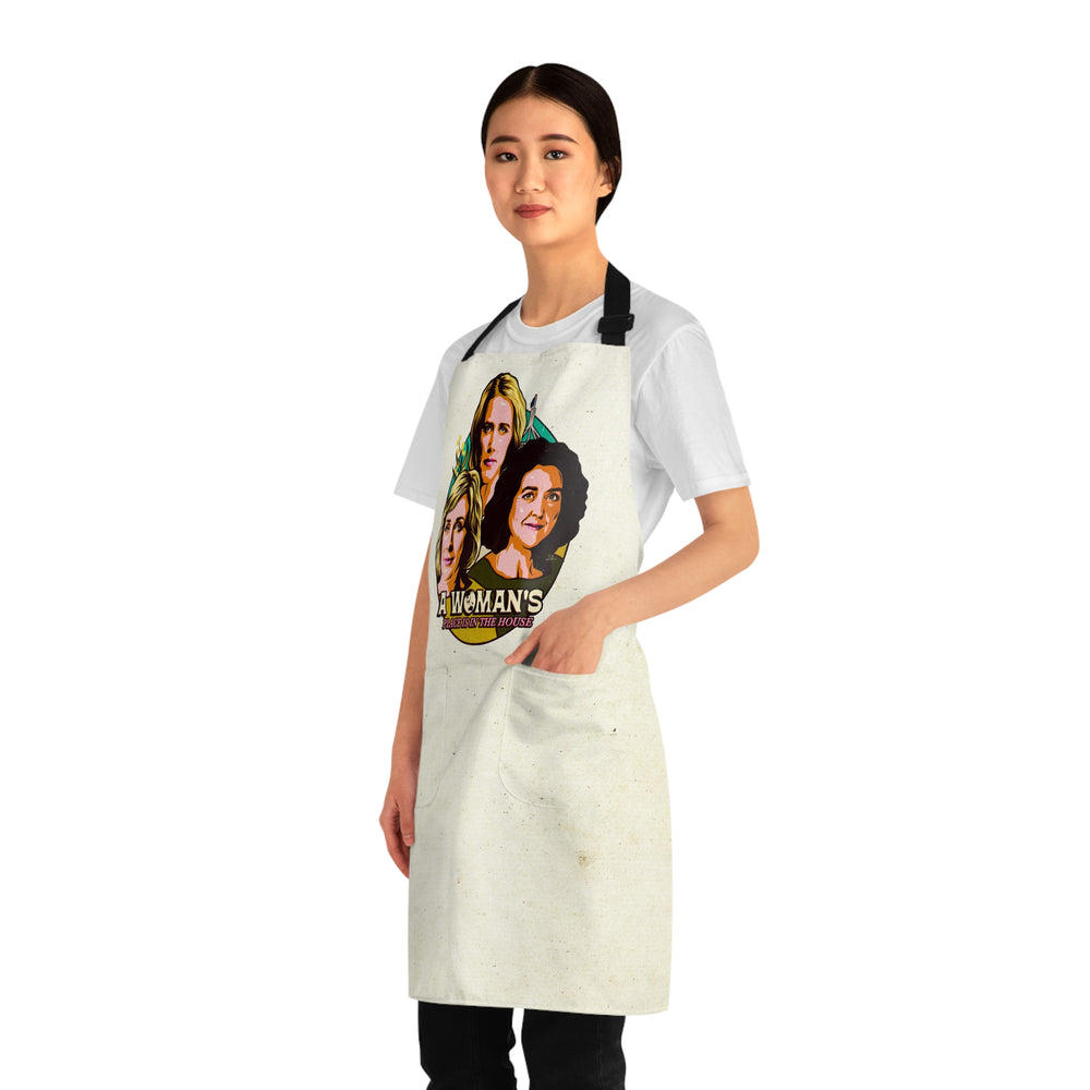 A Woman's Place Is In The House - Apron (AOP)