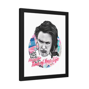 Time Of Your Life - Framed Paper Posters