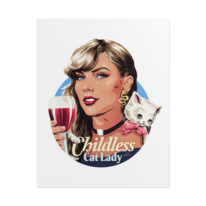 Childless Cat Lady - Rolled Posters