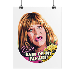 Don't Rain On My Parade! - Rolled Posters