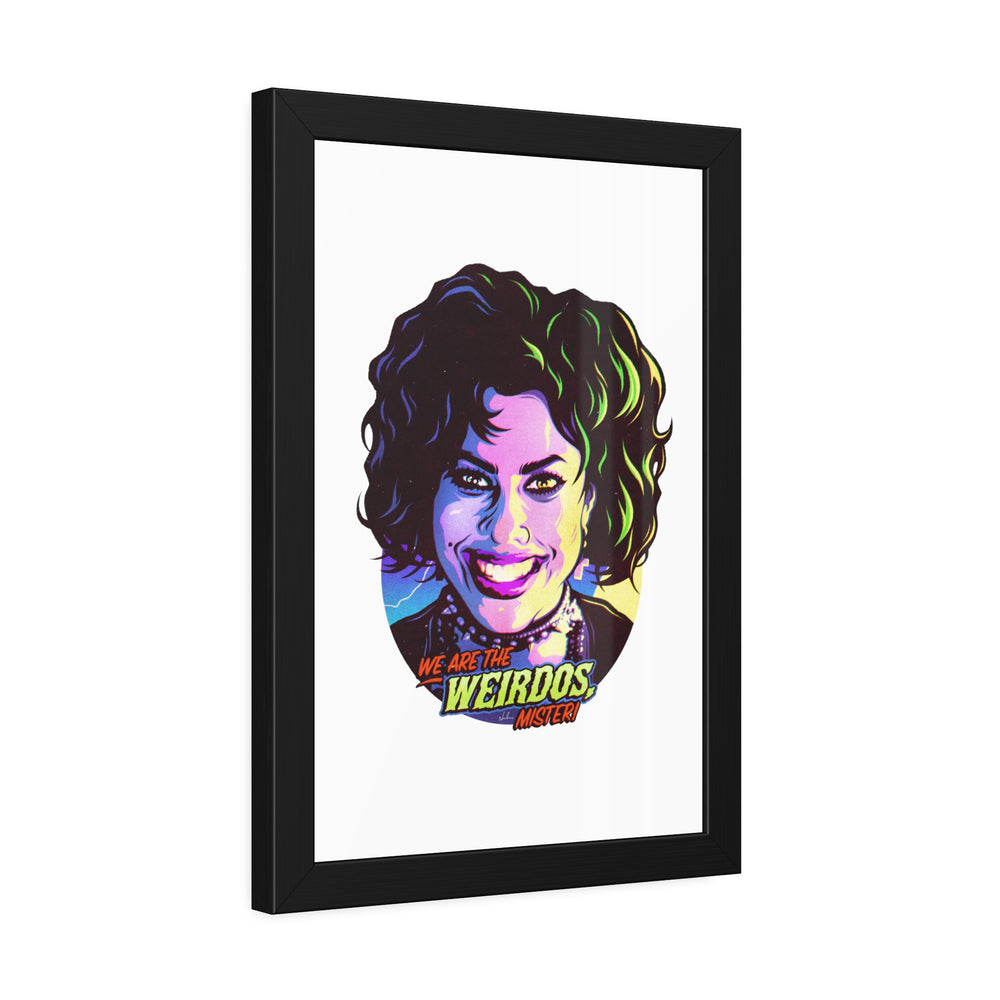 We Are The Weirdos, Mister! - Framed Paper Posters