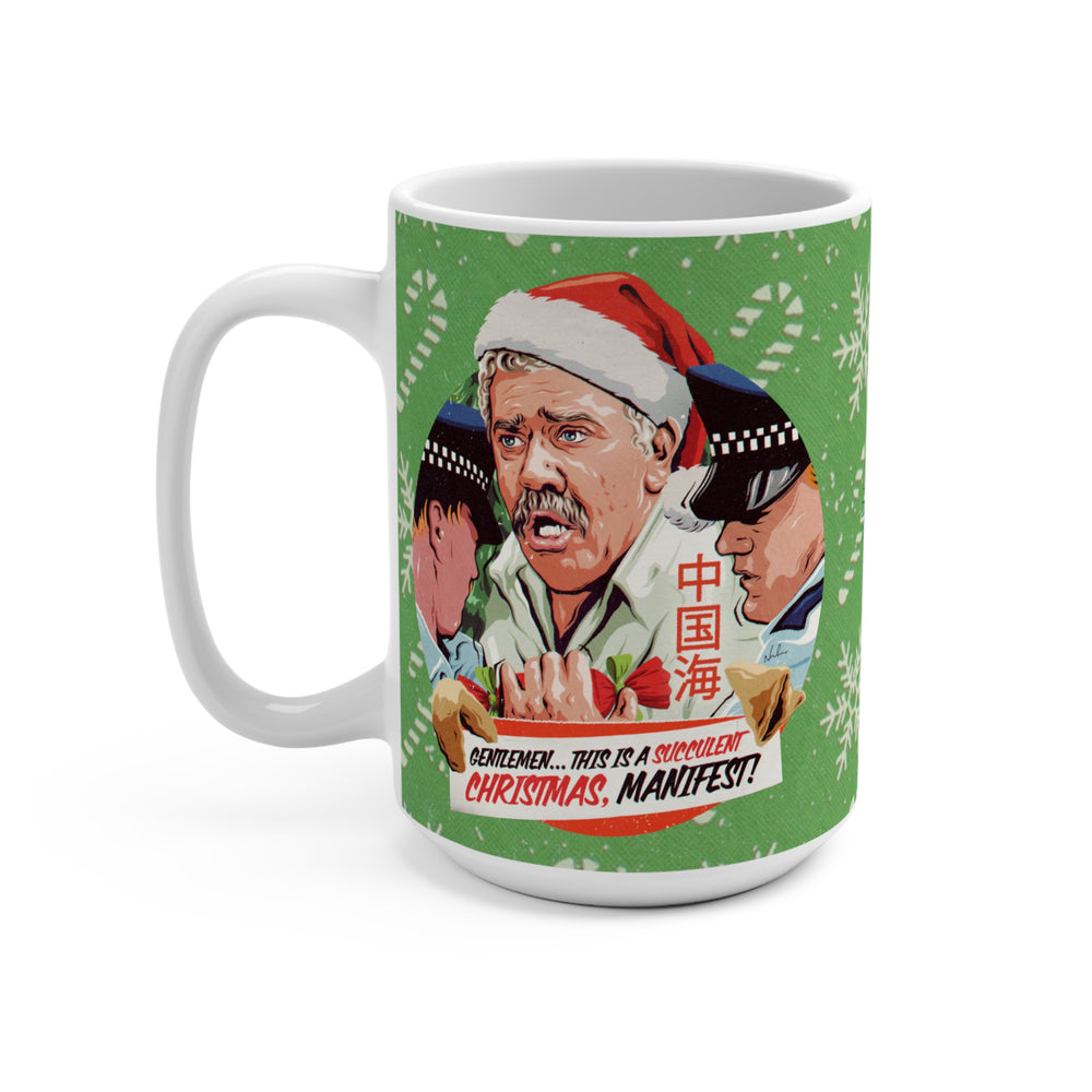 GENTLEMEN... THIS IS A SUCCULENT CHRISTMAS, MANIFEST! [US-Printed] - Mug 15oz