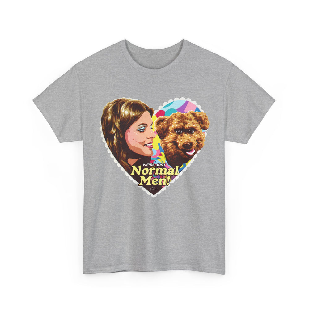 We're Just Normal Men [Australian-Printed] - Unisex Heavy Cotton Tee