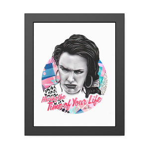 Time Of Your Life - Framed Paper Posters