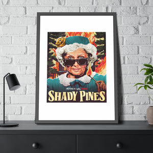 SHADY PINES - Framed Paper Posters