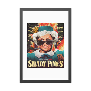 SHADY PINES - Framed Paper Posters