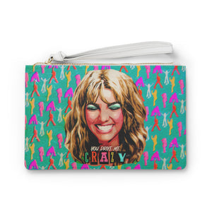 YOU DRIVE ME CRAZY - Clutch Bag