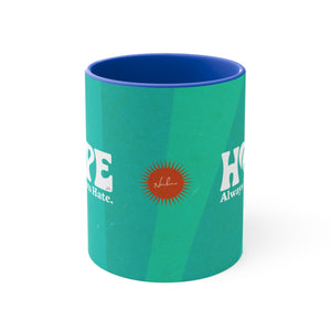 Hope Always Defeats Hate - 11oz Accent Mug (Australian Printed)