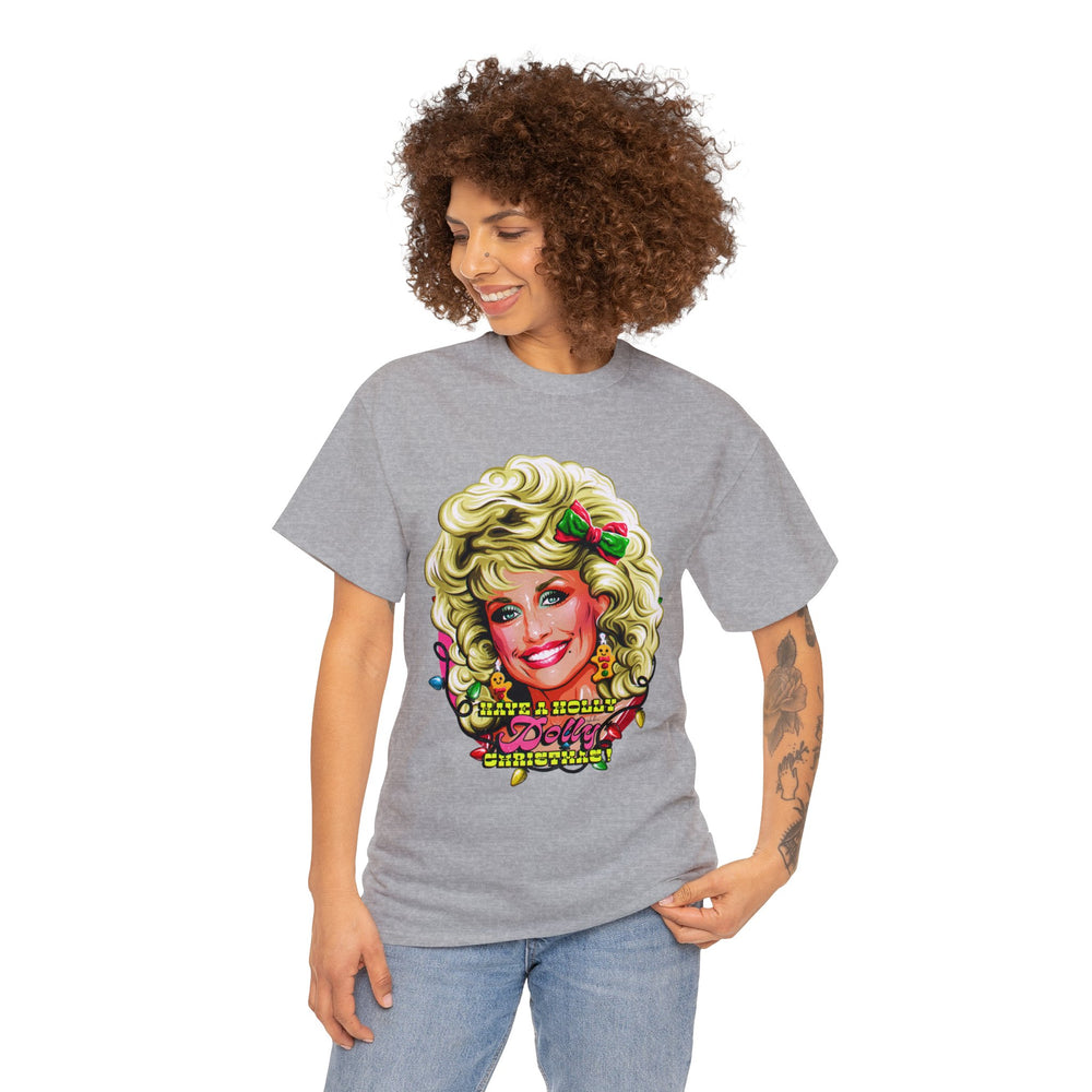 Have A Holly Dolly Christmas! [Australian-Printed] - Unisex Heavy Cotton Tee