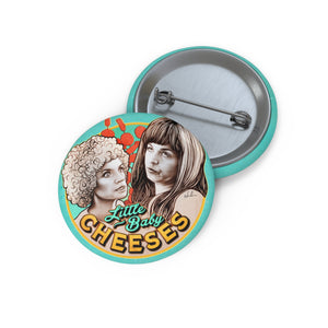 LITTLE BABY CHEESES - Custom Pin Buttons