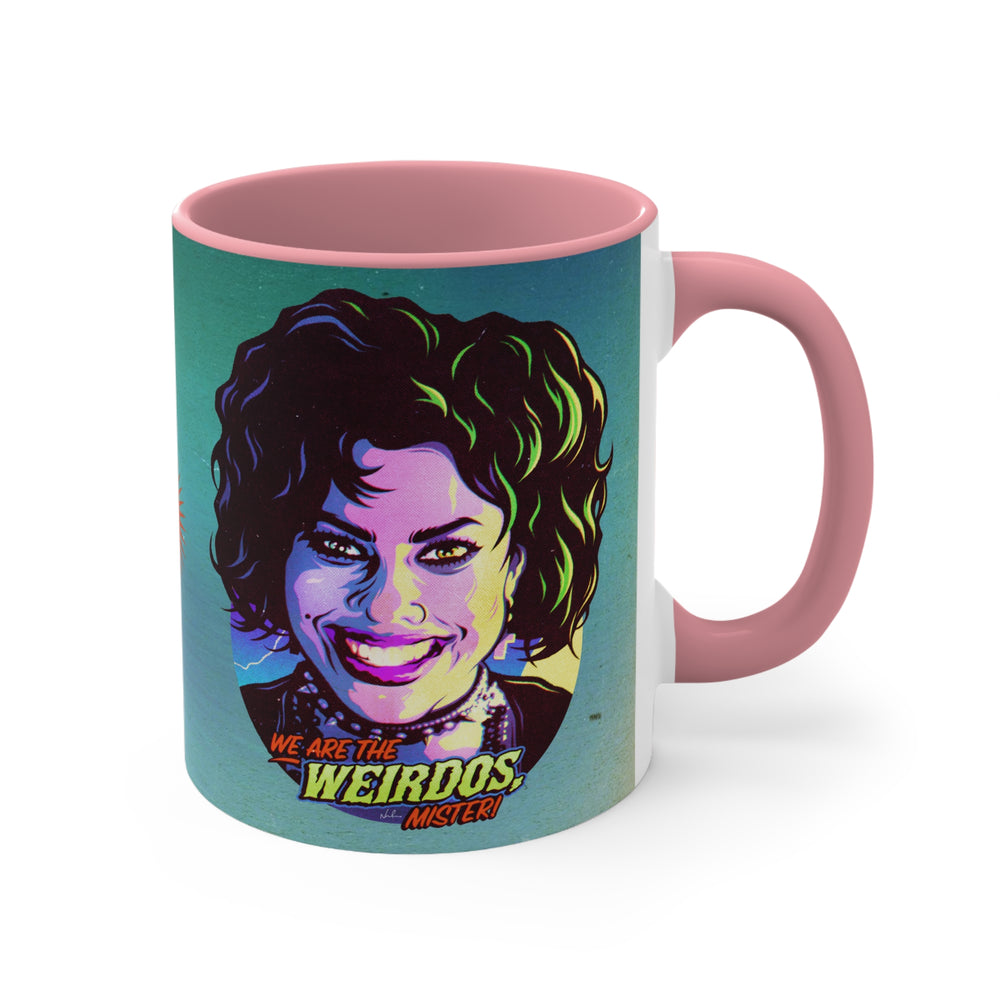 We Are The Weirdos, Mister! - 11oz Accent Mug (Australian Printed)