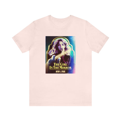 The Girl In The Mirror - Unisex Jersey Short Sleeve Tee
