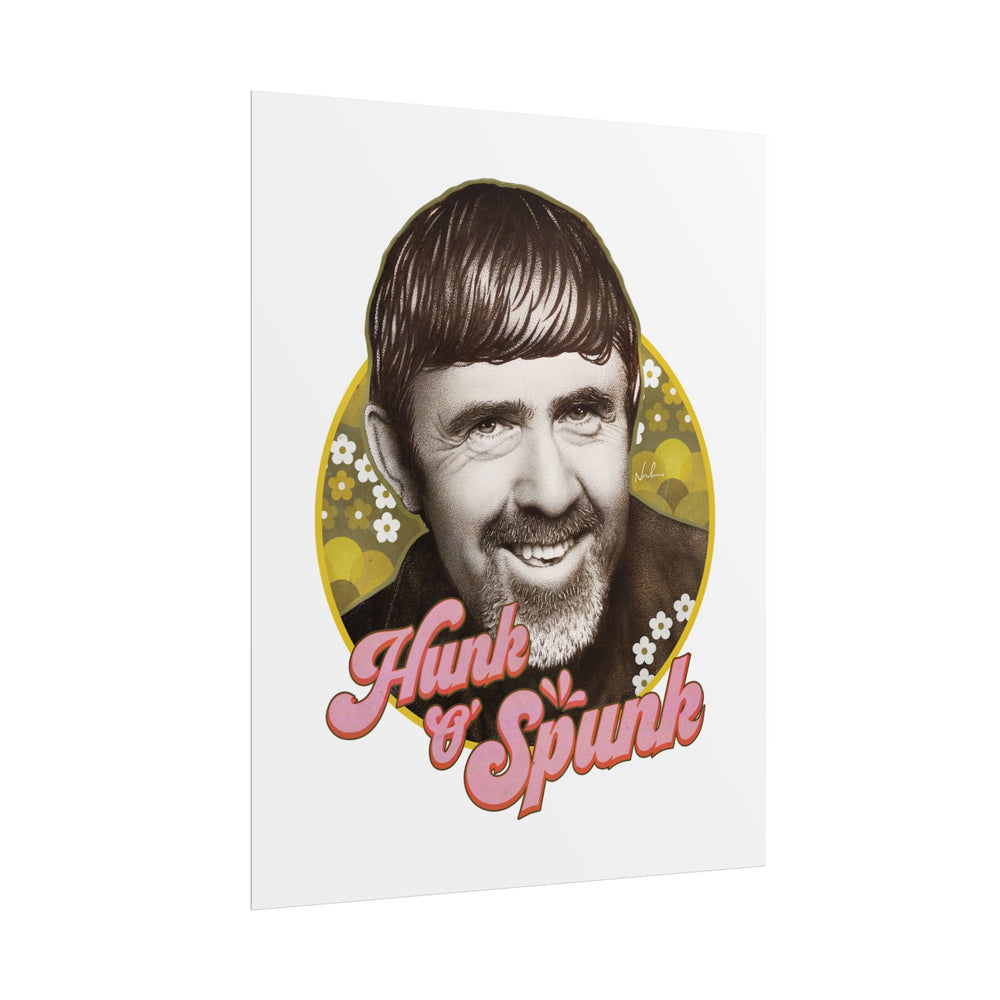 HUNK O' SPUNK - Rolled Posters