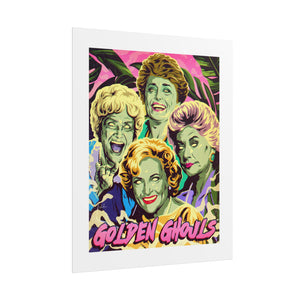 GOLDEN GHOULS - Rolled Posters