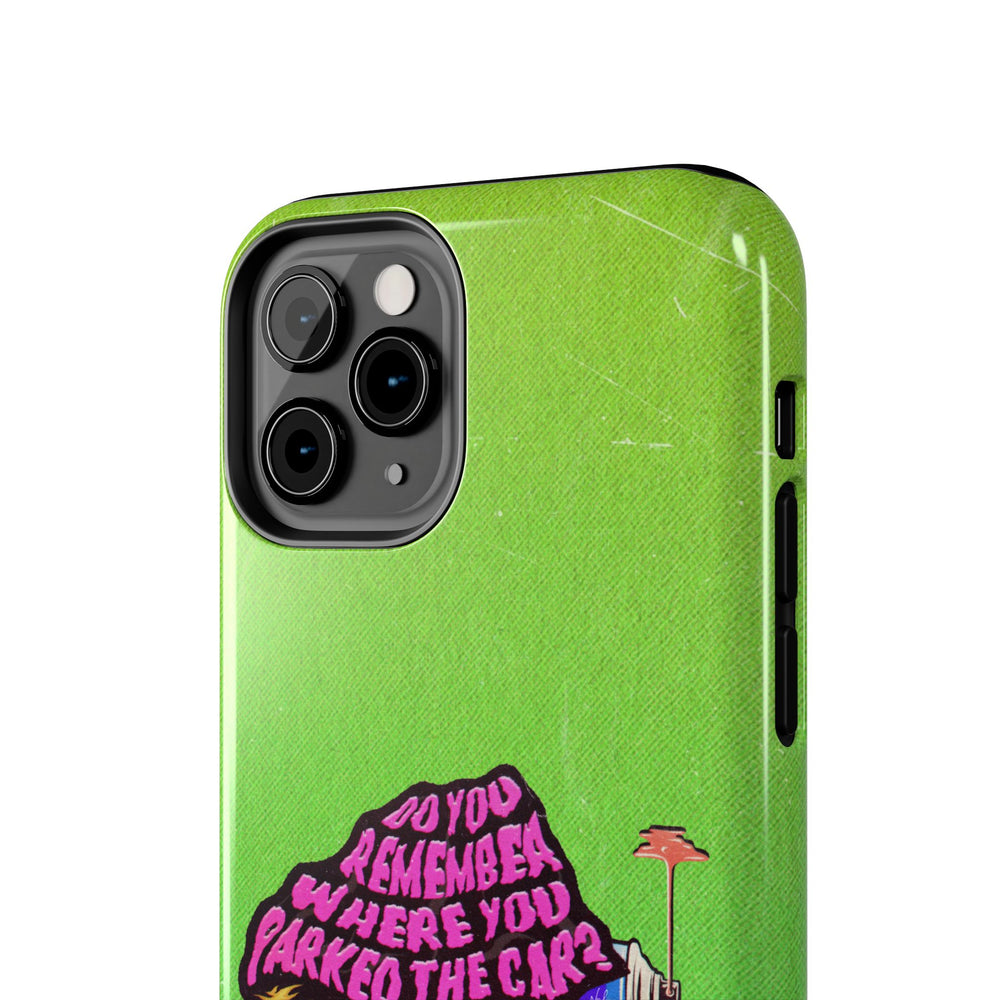 Do You Remember Where You Parked The Car? - Case Mate Tough Phone Cases