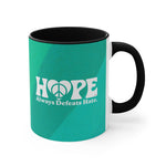 Hope Always Defeats Hate - 11oz Accent Mug (Australian Printed)