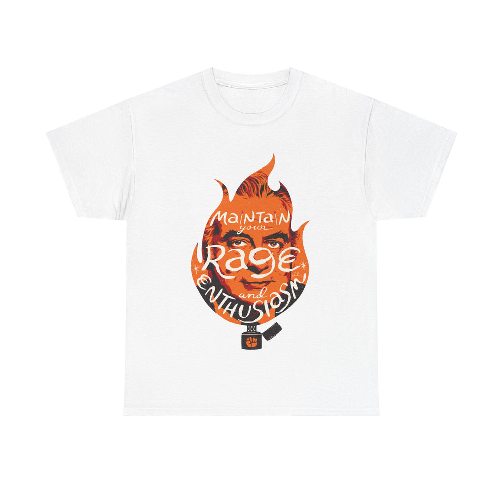 Maintain Your Rage And Enthusiasm [Australian-Printed] - Unisex Heavy Cotton Tee