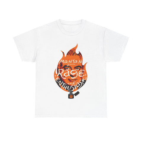 Maintain Your Rage And Enthusiasm [Australian-Printed] - Unisex Heavy Cotton Tee