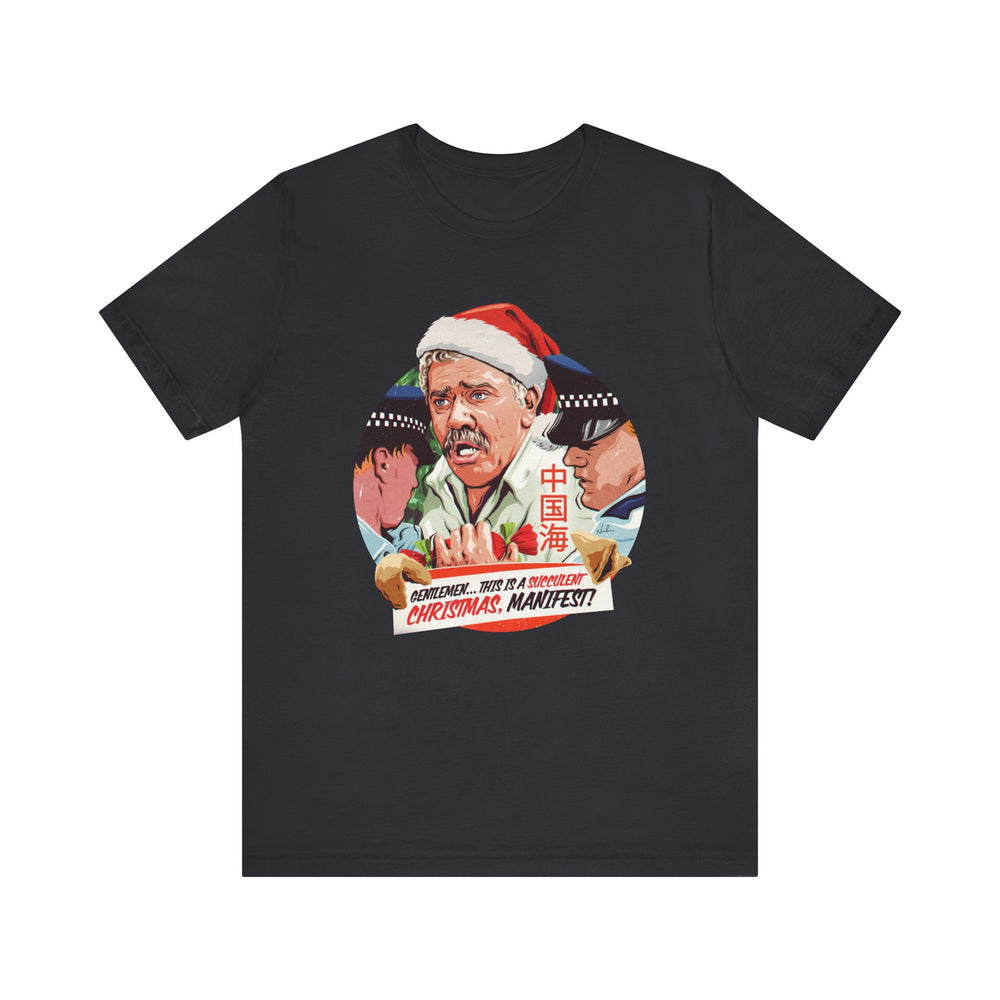 GENTLEMEN... THIS IS A SUCCULENT CHRISTMAS, MANIFEST! [US-Printed] - Unisex Jersey Short Sleeve Tee