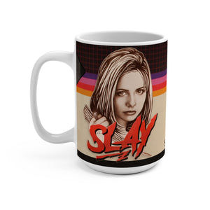 SLAY - Mug 15oz