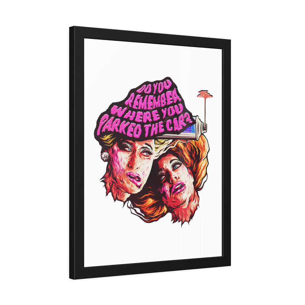 Do You Remember Where You Parked The Car? - Framed Paper Posters