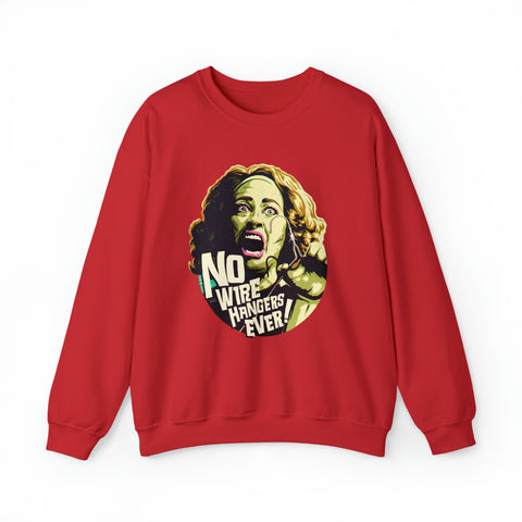 NO WIRE HANGERS EVER! - Unisex Heavy Blend™ Crewneck Sweatshirt