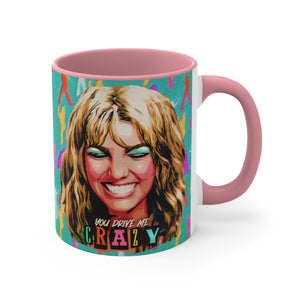 YOU DRIVE ME CRAZY - 11oz Accent Mug (Australian Printed)