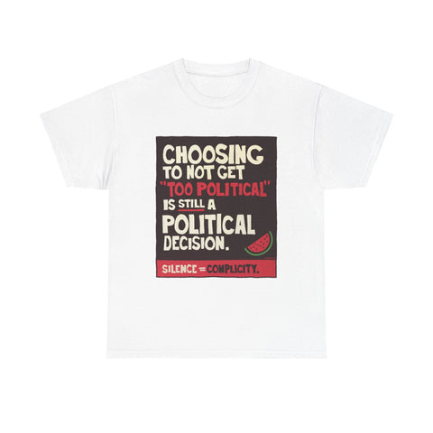 A Political Decision [Australian-Printed] - Unisex Heavy Cotton Tee
