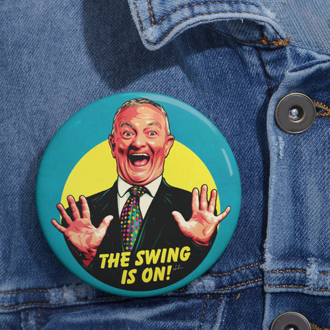 The Swing Is On! [US-Printed] - Pin Buttons