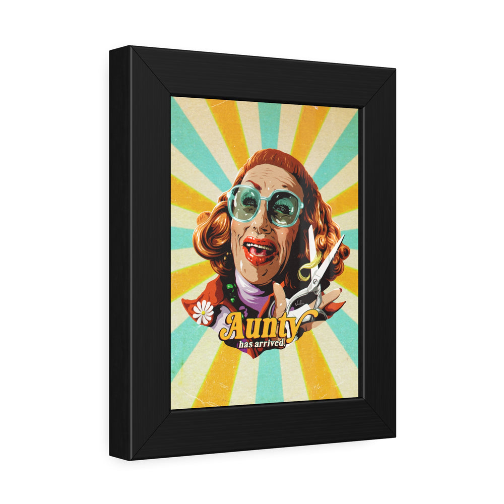 Aunty Has Arrived - Framed Paper Posters