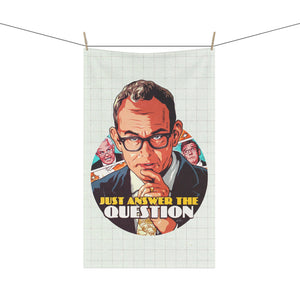 Just Answer The Question - Tea Towel