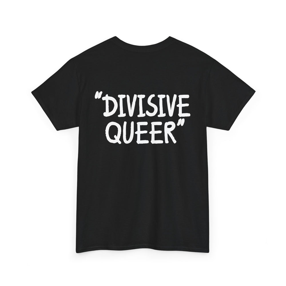 DIVISIVE QUEER - Double Sided Edition [Australian-Printed] - Unisex Heavy Cotton Tee