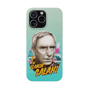 YA FLAMIN’ GALAH! - Case Mate Tough Phone Cases