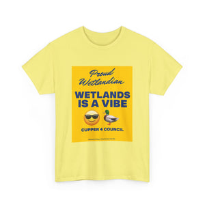 Wetlands Is A Vibe [Australian-Printed] - Unisex Heavy Cotton Tee