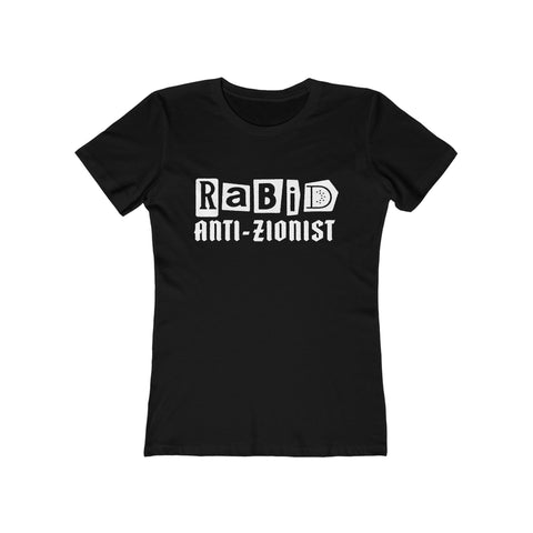 Rabid Anti-Zionist [Australian-Printed] - Women's The Boyfriend Tee