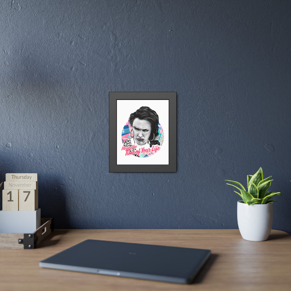 Time Of Your Life - Framed Paper Posters