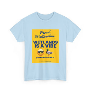 Wetlands Is A Vibe [Australian-Printed] - Unisex Heavy Cotton Tee