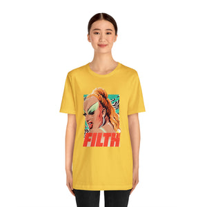 FILTH - Unisex Jersey Short Sleeve Tee