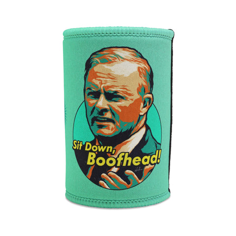 Sit Down, Boofhead! [AU-Printed] - Stubby Cooler
