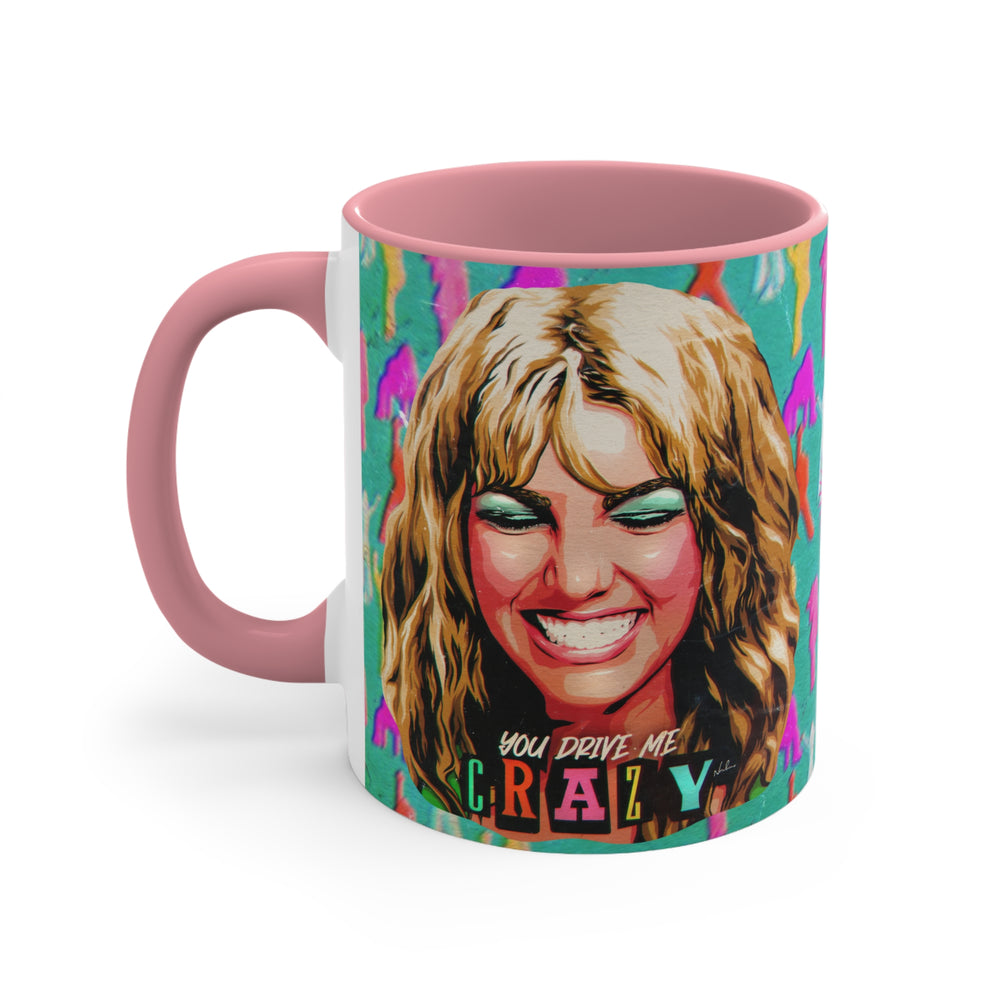 YOU DRIVE ME CRAZY - 11oz Accent Mug (Australian Printed)