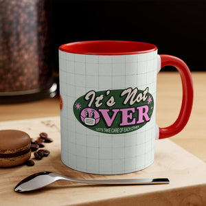 It's Not Over (Australian Printed) - 11oz Accent Mug