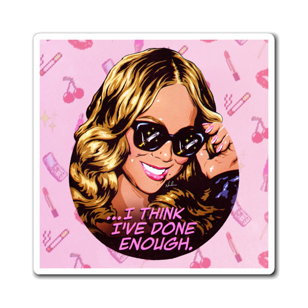 I Think I've Done Enough [US-Printed] - Magnets