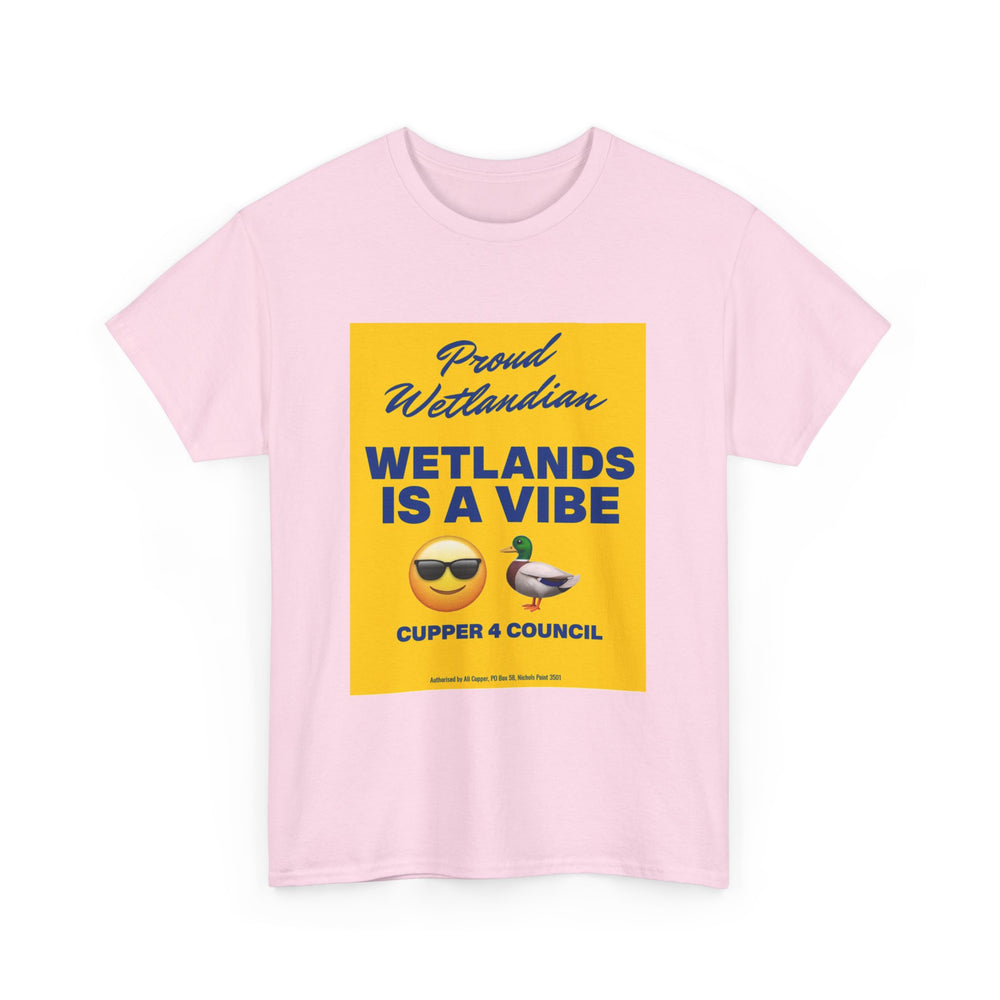 Wetlands Is A Vibe [Australian-Printed] - Unisex Heavy Cotton Tee