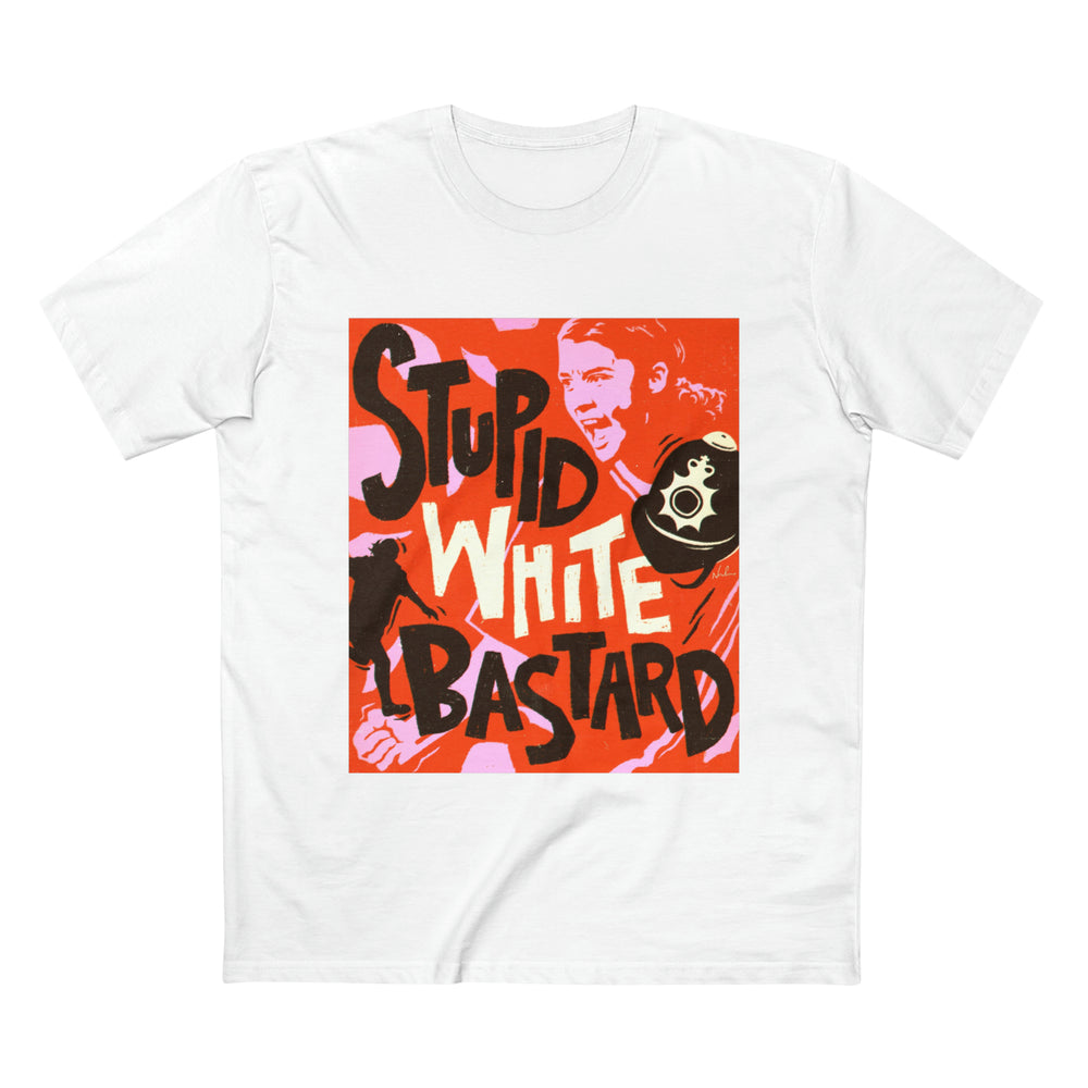 Stupid White Bastard [Australian-Printed] - Men's Staple Tee