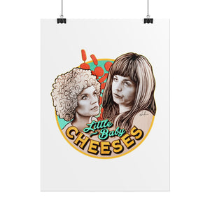 LITTLE BABY CHEESES - Rolled Posters