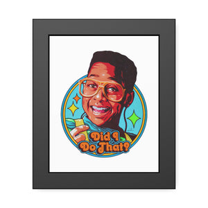 Did I Do That? - Framed Paper Posters